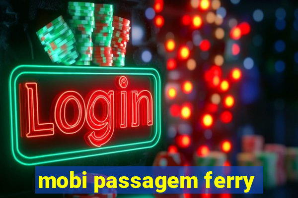 mobi passagem ferry